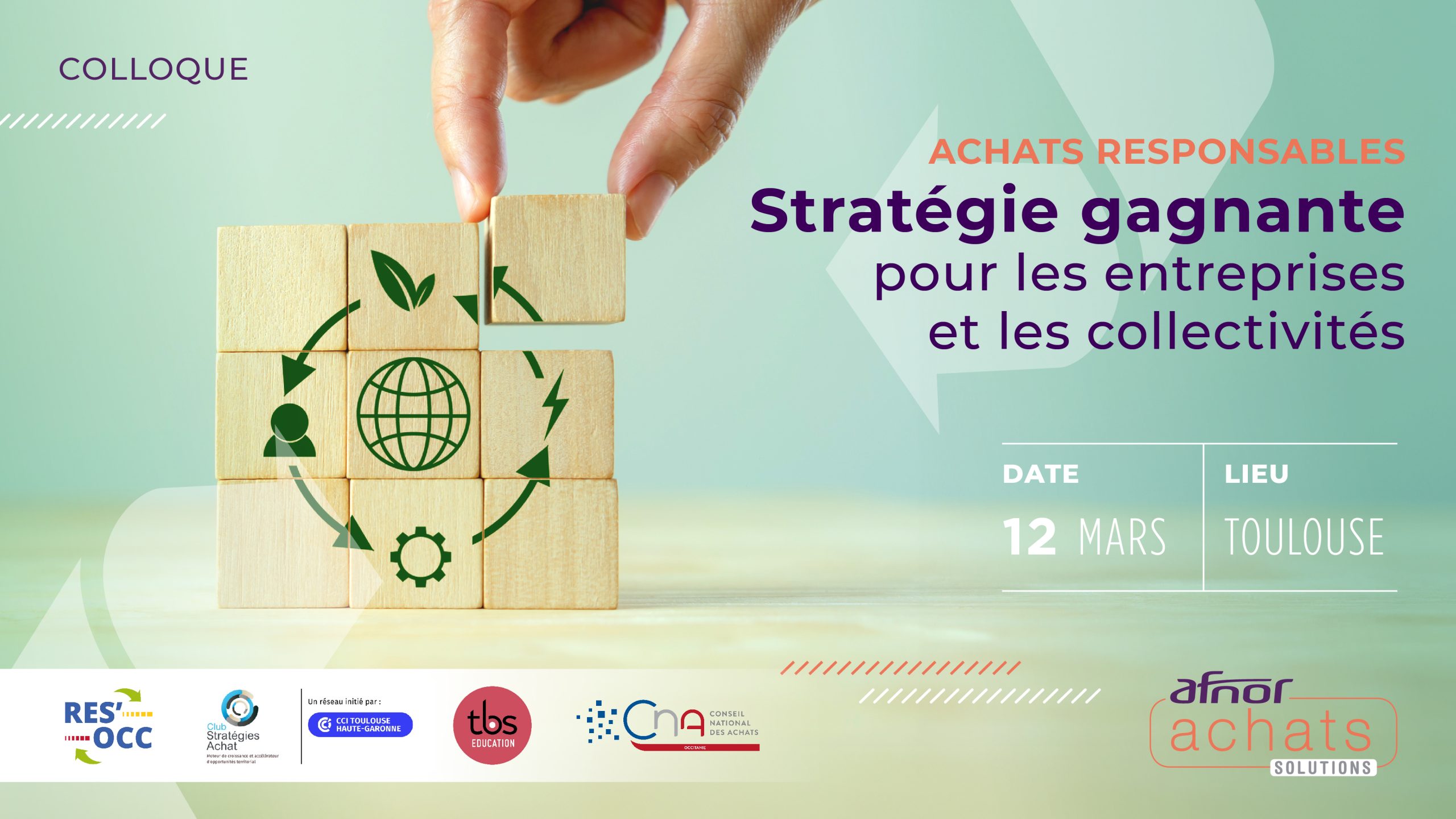 Colloque Achat responsables à Toulouse : Stratégie gagnante pour les entreprises et les collectivités !