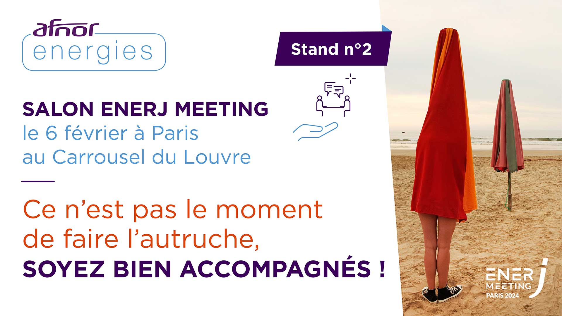 AFNOR Energies sera présent sur le salon Enerj’Meeting le 6 février 2024 au carrousel du Louvre, à Paris, pour présenter ses solutions d’efficacité énergétique et de décarbonation appliquées au bâtiment