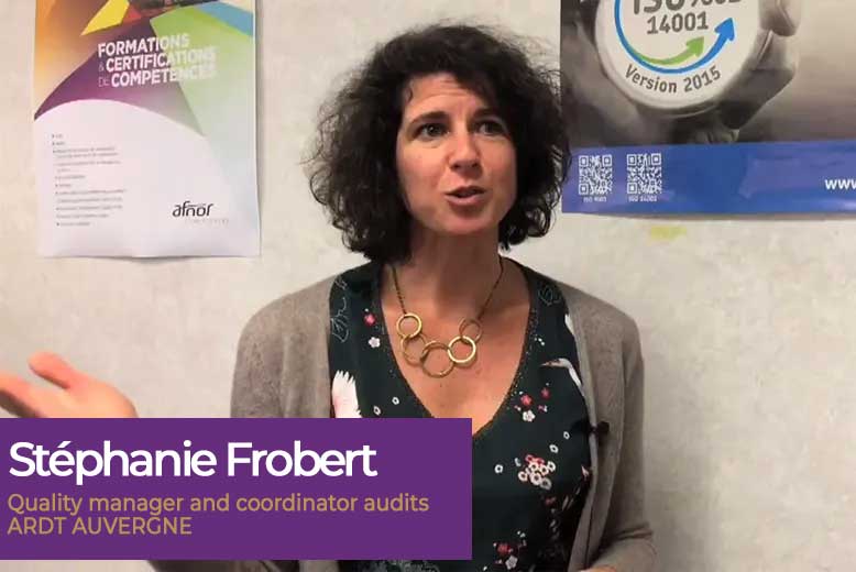 Stéphanie Frobert, Quality Manager and Auvergne Audit Coordinator