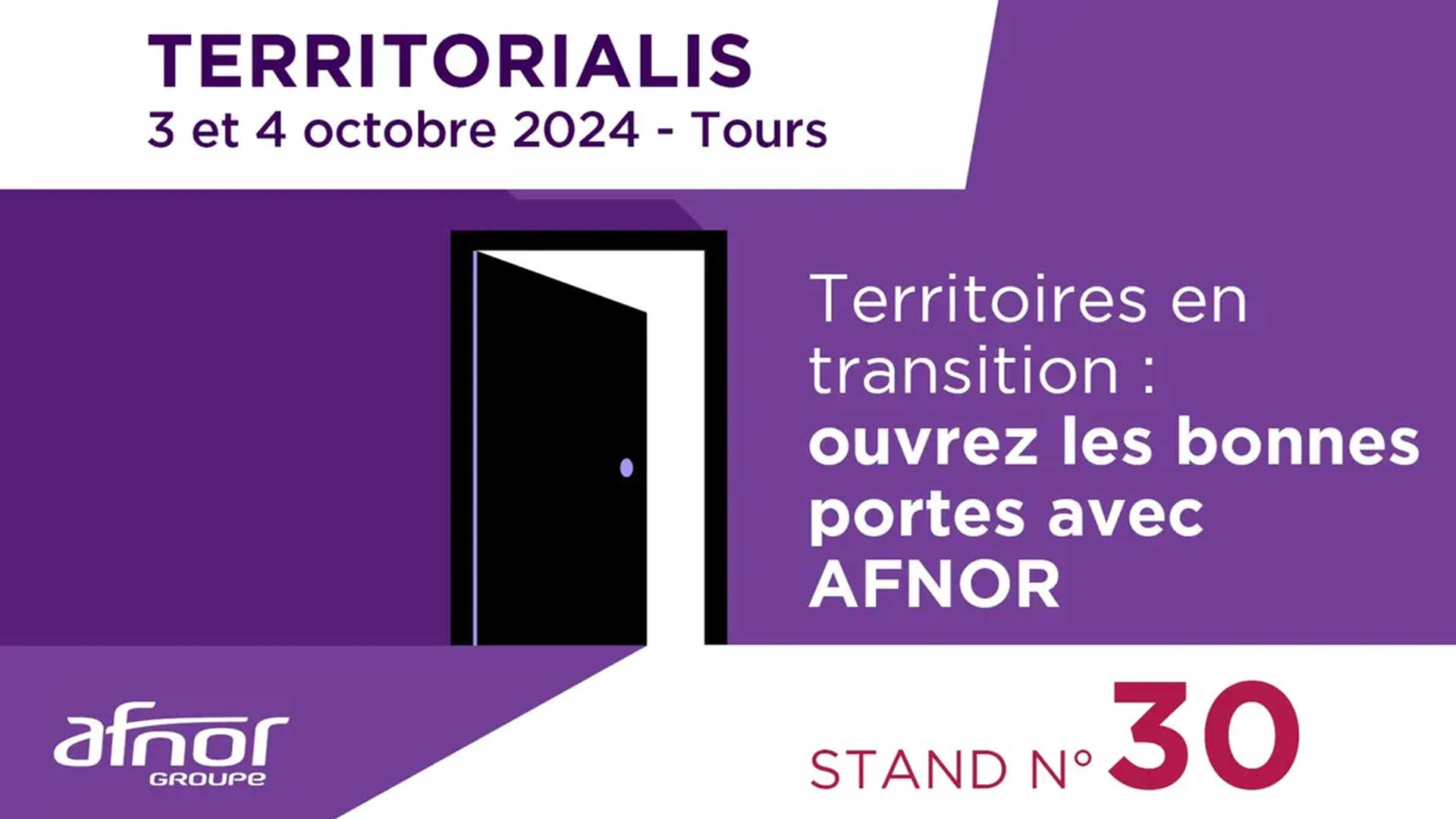 les équipes d’AFNOR vous recevront à Tours, pour une nouvelle édition de Territorialis les 3 et 4 octobre 2024